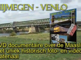 Nijmegen - Venlo, documentaire over de maaslijn