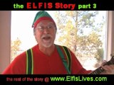 ELFIS Story part 3 - Rudolph the Brown Nosed Reindeer