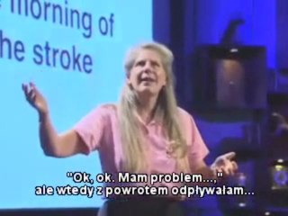 Jill Bolte Taylor - My stroke of insight (PL)
