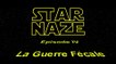 Star Naze - Episode IV - La Guerre Fécale