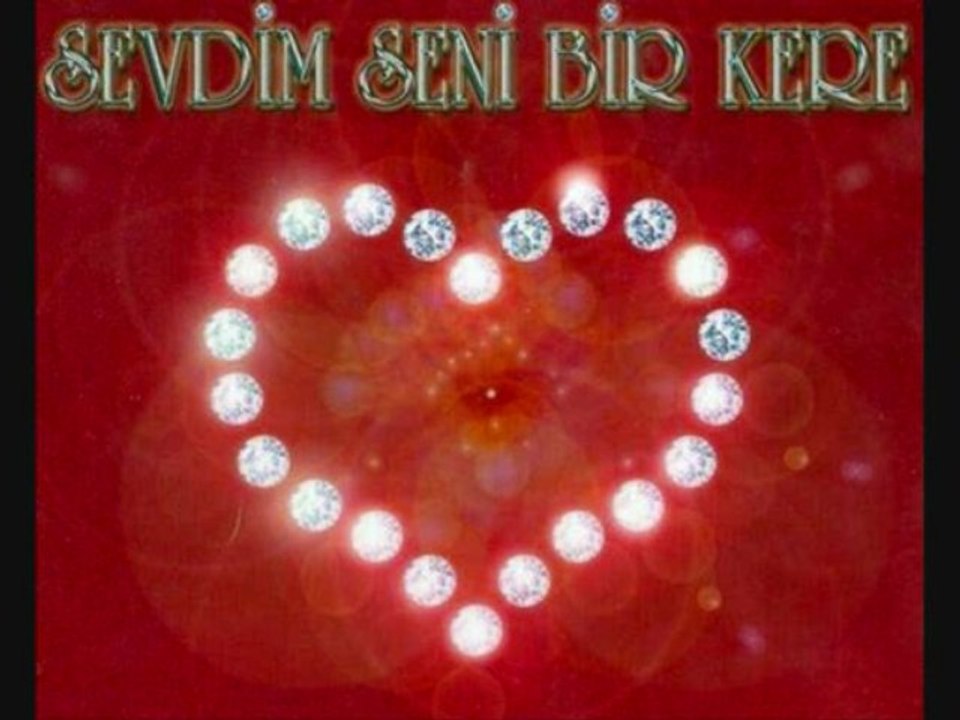 Yildiz Tilbe-Sen Sevsende Sevmesende Ben Seni Sevdim Gülüm