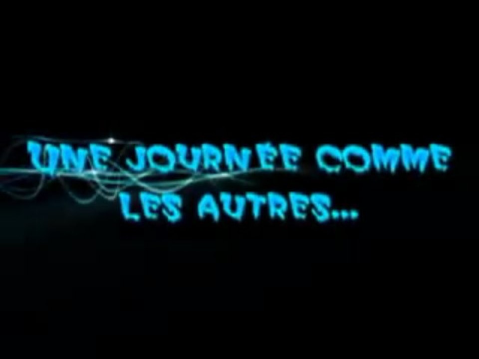 Une journée comme les autres