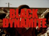 Bande annonce Black Dynamite