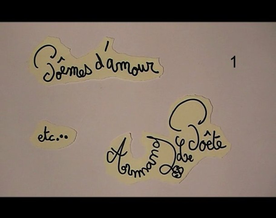 Poême d'amour (etc...) 1 par Armand Le Poête