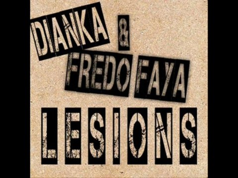 DIANKA & FREDO FAYA - Lesions (2009 - Wadalab records)