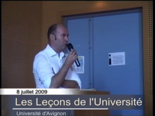 Les Leçons de l'Université 2009 - 8 Juillet - Introduction