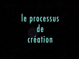L'Inséparable "LE PROCESSUS DE CREATION"
