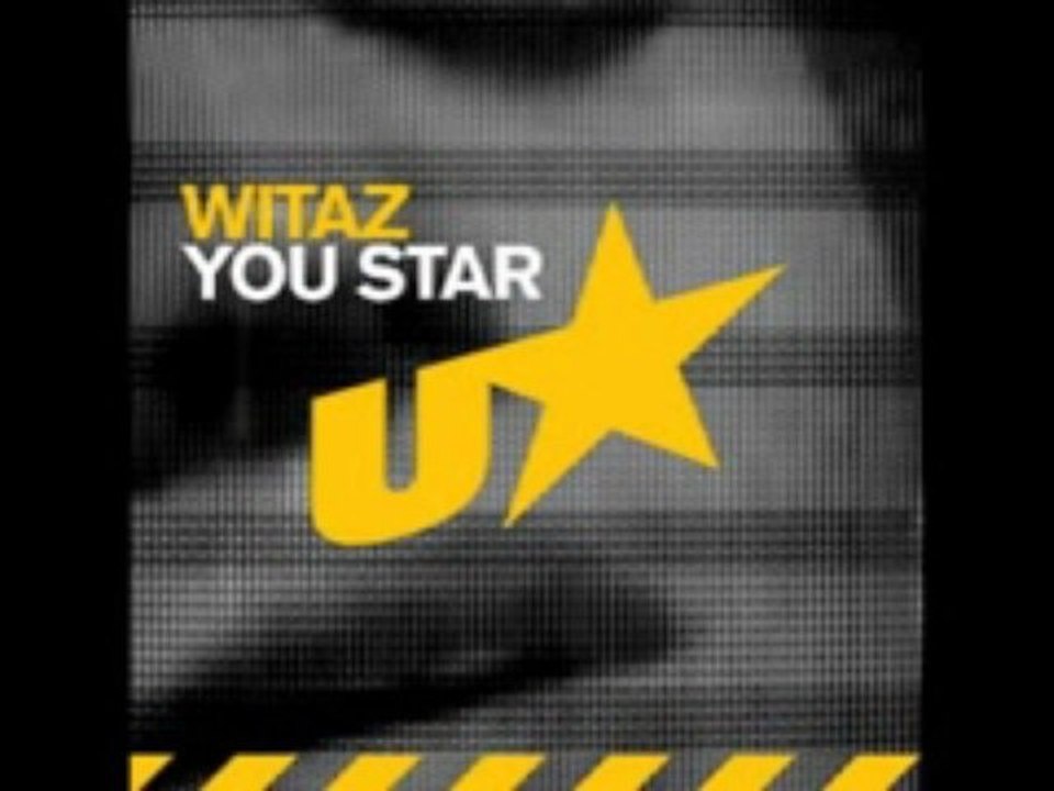 Witaz • U Star (Unlove Music)
