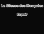 Espoirs (Silence des mosquées)