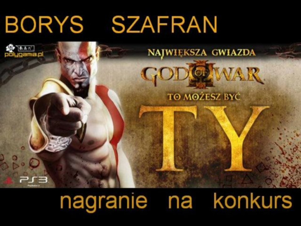 Borys Sz. - nagranie na konkurs GoW3