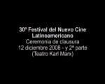 30 Festival Nuevo Cine Latinoamericano 2008 parte 2