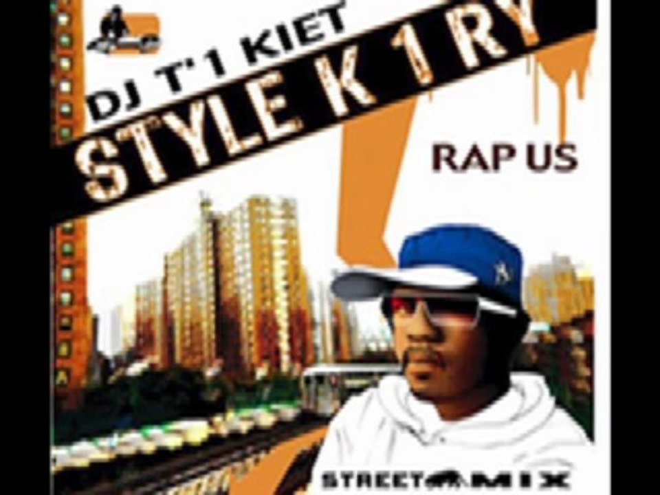 DJ T'1 KIET Intro "Style K'1 Ry"