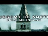JEREMY DE KOSTE - Drive Me Insame (Hypetraxx Rec) VIDEO CLIP