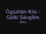 Oguzhan Koç - Gulki Sevgilim