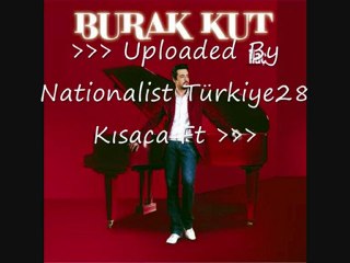 Burak Kut-İlaç 2009 Albümünden Efsane Olacaksin