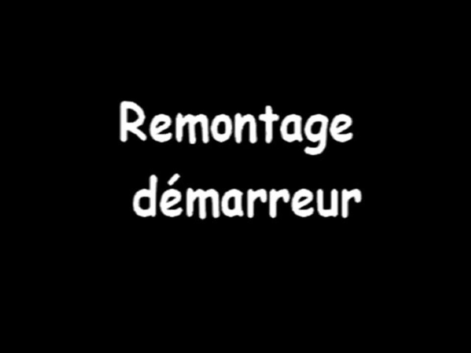 remontage demarreur video04