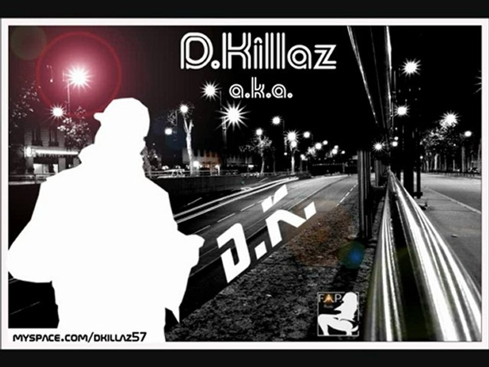 D.Killaz - indepandent