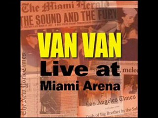 Los Van Van - Permiso que llego Van Van (Live at Miami)