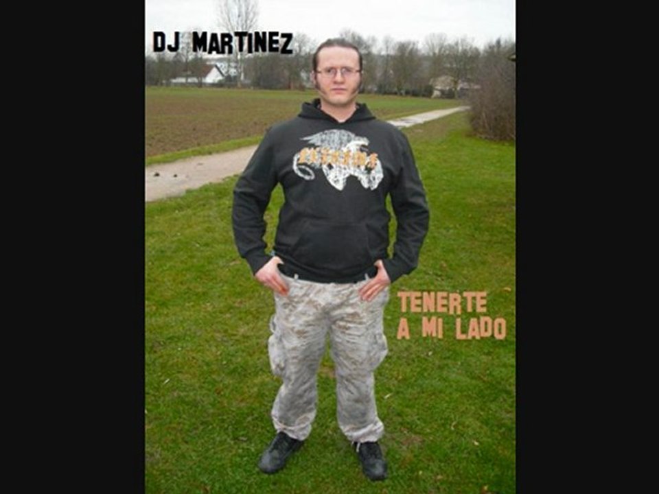 Dj Martinez - Tenerte a mi lado
