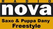 Saxo & Puppa Dany freestyle Radio Nova
