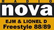 EJM & Lionel D freestyle Radio Nova 88 89