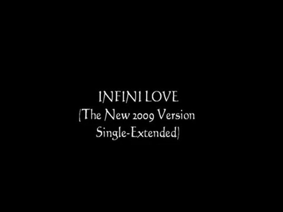 MAT-V - Infini Love (The New 2009 Version - Extended Edit)