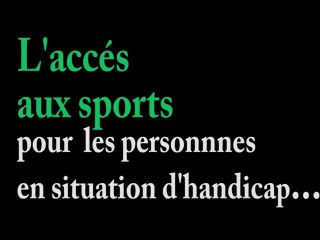 L'accés aux sports aux personnes en situation d'handicap 09