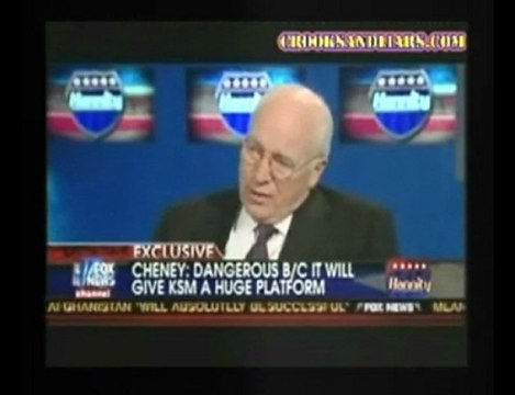 Cheney - Trial Will Make KSM A Hero