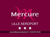 Campagne publicitaire / Mercure Lille Aéroport