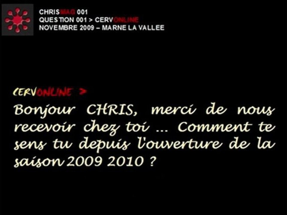 CHRISMAG001 - Q001 - Comment vas tu ?