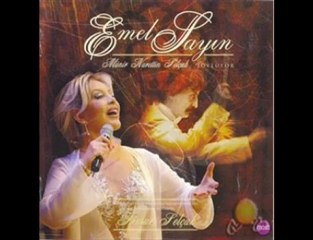Emel Sayın - AŞIKA BAĞDAT SORULMAZ