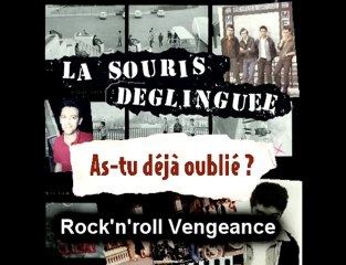La Souris Déglinguée - Rock'n'roll Vengeance