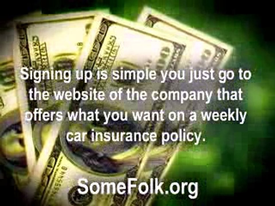 How to find the right Weekly Car Insurance