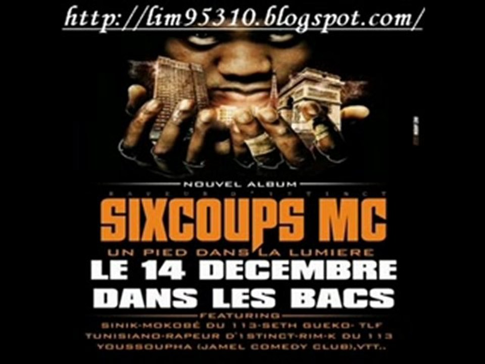Six coup Mc - Six coup Mc 2009 Exclu 2009