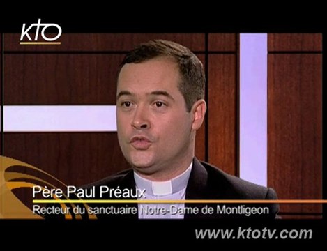 Père Paul Préaux : A quoi sert une tv catholique ?