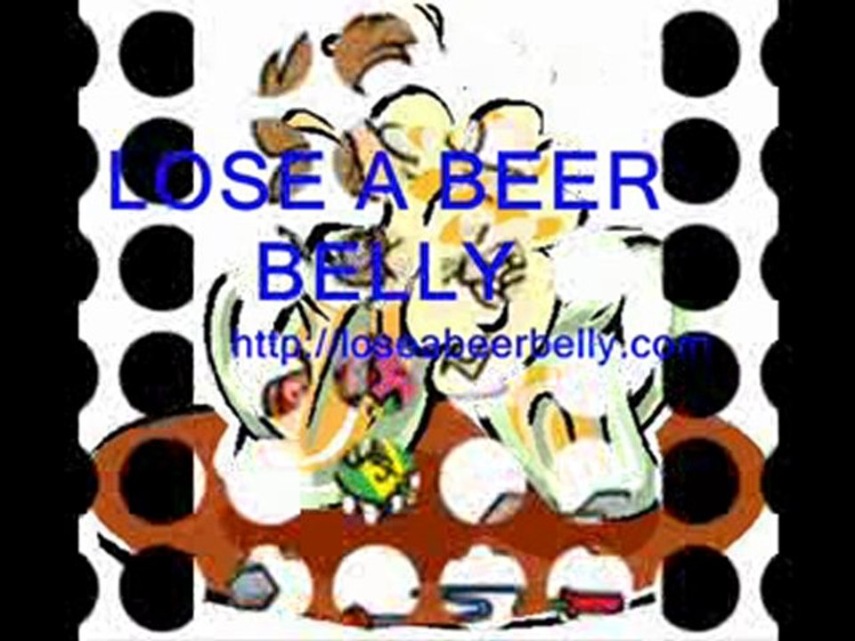 lose a beer belly