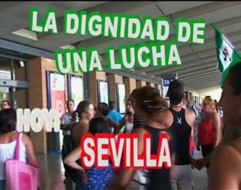 La Dignidad de la Lucha: Sevilla (08.09.09).