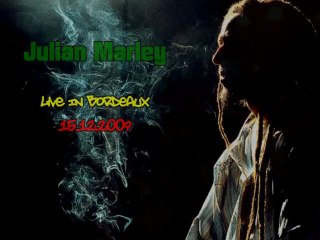 Julian Marley - Live In Bordeaux