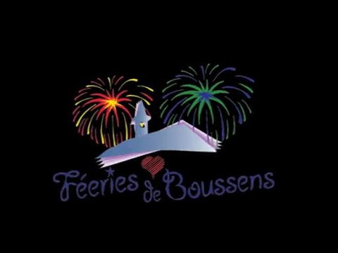 Féeries de Boussens 2010 (Annonce et bouquet final)