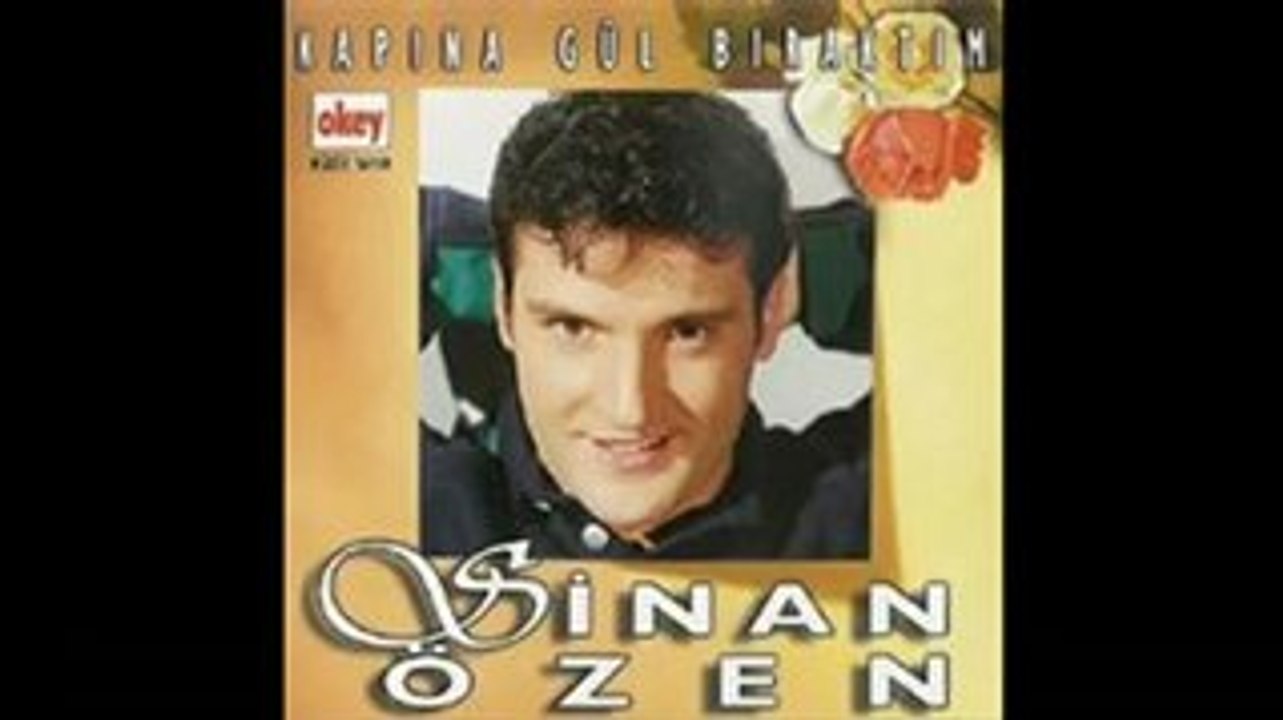 Sinan Özen & Gözünü seveyim duy artık beni