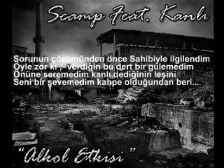 Scamp - Alkol Etkisi (feat. Kanlı)