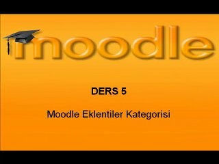 Moodle Eklentiler