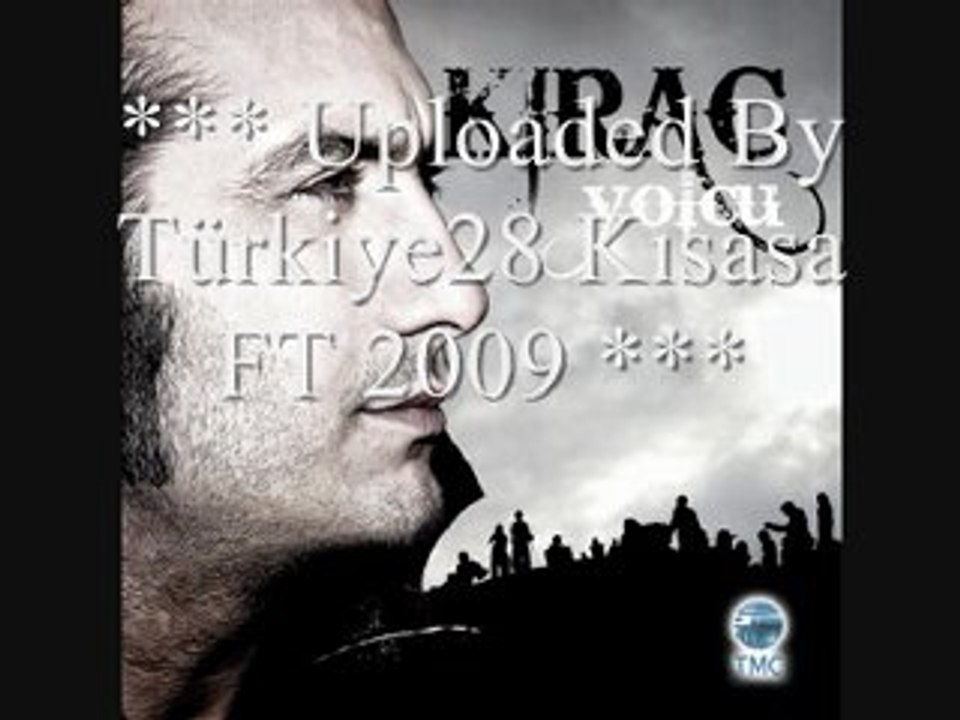Kıraç-Sende Benim Gibi Yan Ahu Gözlüm Yepyeni 2009