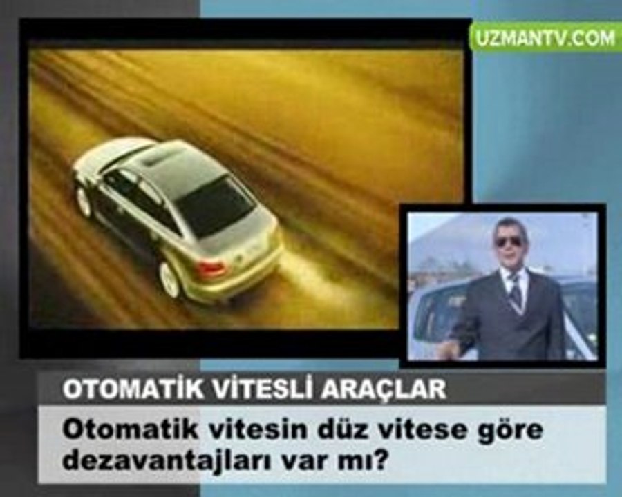 OTOMATİK VİTES Mİ,DÜZ VİTES Mİ İYİDİR