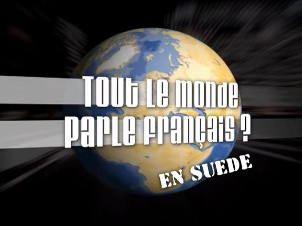 Tout le monde parle français ? en suède