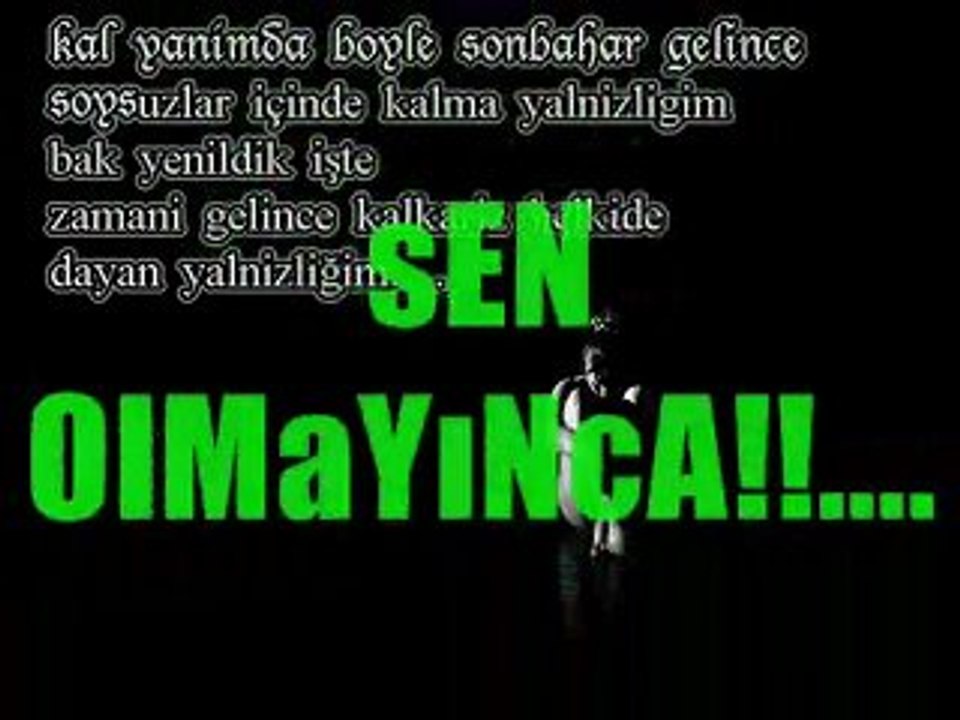 sen olmayınca - metein gaman
