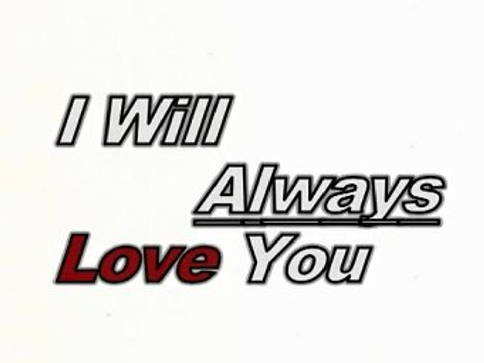 I Will Always Love You - Roch Voisine
