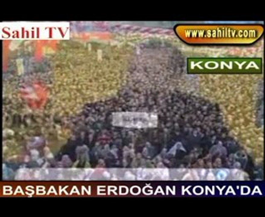 BAŞBAKAN ERDOĞAN KONYA'DA