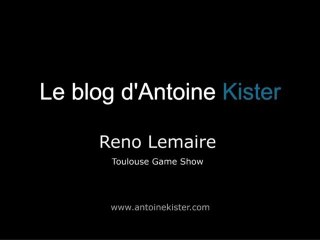 Reno Lemaire au Toulouse Game Show 2009