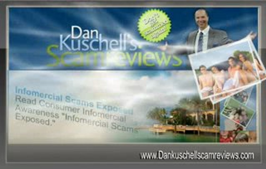 DAN KUSCHELL - DAN KUSCHELL SCAM REVIEWS